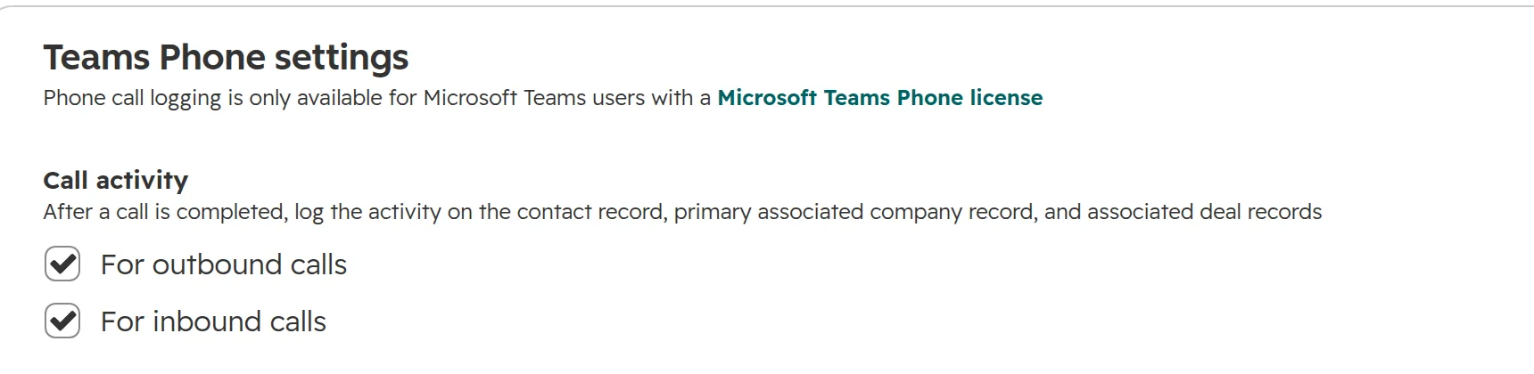 HubSpot, Teams Phone settings: call activity logged for outbound and inbound calls
